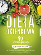 Diety, zdrowe żywienie - Justyna Mizera Dieta okienkowa - miniaturka - grafika 1