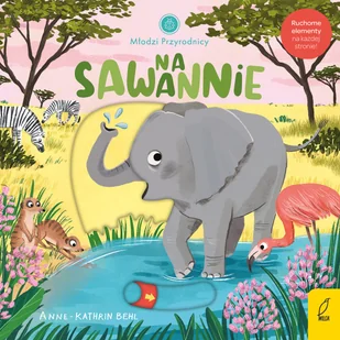 Na sawannie. Młodzi przyrodnicy - Książki edukacyjne - miniaturka - grafika 1