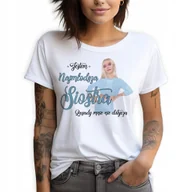 Zestawy upominkowe - Koszulka Damska T-Shirt BIAŁY roz.XL JESTEM NAJMŁODSZĄ SIOSTRĄ Wiele Wzorów - miniaturka - grafika 1