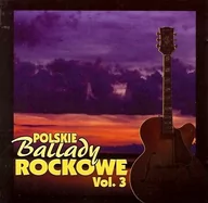 Składanki muzyczne - Various Artists Polskie ballady rockowe. Volume 3 (Remastered) - miniaturka - grafika 1