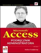Aplikacje biurowe - Microsoft Access. Podręcznik administratora - miniaturka - grafika 1