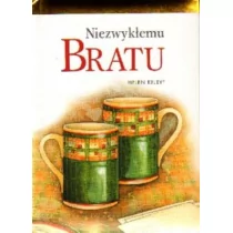 Niezwykłemu bratu - Wysyłka od 3,99 - Aforyzmy i sentencje - miniaturka - grafika 1
