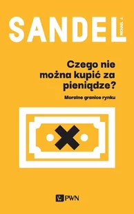 Czego nie można kupić za pieniądze? - E-booki - biznes i ekonomia - miniaturka - grafika 1