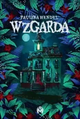 Fantasy - Wzgarda - Paulina Hendel - miniaturka - grafika 1