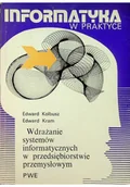 Systemy operacyjne i oprogramowanie - Informatyka w praktyce Wdrażanie systemów informatycznych w przedsiębiorstwie przemysłowym - miniaturka - grafika 1