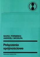 Fizyka i astronomia - Połączenia spójnościowe Porębska Maria Andrzej Skorupa - miniaturka - grafika 1