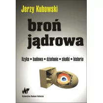 WNT Broń jądrowa - Jerzy Kubowski - Technika - miniaturka - grafika 1