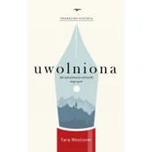 Pamiętniki, dzienniki, listy - Uwolniona. Jak wykształcenie odmieniło moje życie - miniaturka - grafika 1