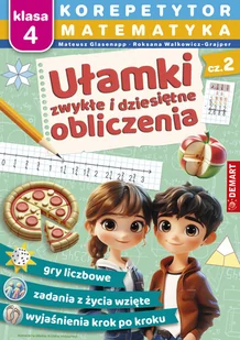 Ułamki zwykłe i dziesiętne, obliczenia. Korepetytor. Matematyka. Tom 2 - Pomoce naukowe - miniaturka - grafika 1