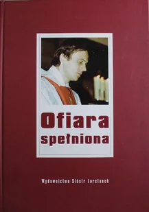 Ofiara spełniona - Biografie i autobiografie - miniaturka - grafika 1