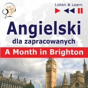 Audiobooki - literatura piękna - Angielski dla zapracowanych. A Month in Brighton - miniaturka - grafika 1