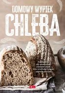 Książki kucharskie - Domowy wypiek chleba okładka twarda - książka - miniaturka - grafika 1