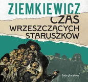 Audiobooki - literatura faktu - Czas wrzeszczących staruszków - miniaturka - grafika 1