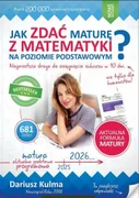 Jak zdać maturę z matematyki? ZP 2023 Repetytorium - Dariusz Kulma