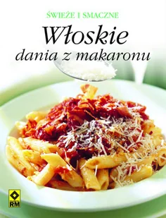 Włoskie dania z makaronu - Książki kucharskie - miniaturka - grafika 1
