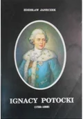 Biografie i autobiografie - Ignacy Potocki 1750 - 1809 - miniaturka - grafika 1