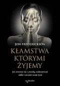 E-booki - poradniki - Kłamstwa, którymi żyjemy - Jon Frederickson - audiobook - miniaturka - grafika 1