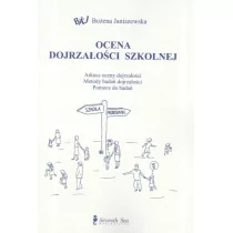 Ocena dojrzałości szkolnej - Bożena Janiszewska - Materiały pomocnicze dla nauczycieli - miniaturka - grafika 1