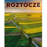 Albumy krajoznawcze - LIBRA Roztocze - Krystian Kłysewicz, Tomasz Michalski, Tom Mielnik - miniaturka - grafika 1