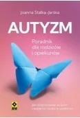 Poradniki hobbystyczne - Autyzm Jak rozpoznać i wspierać - miniaturka - grafika 1