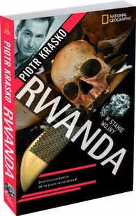 Burda Książki NG Rwanda. W stanie wojny - Piotr Kraśko - Książki podróżnicze - miniaturka - grafika 2