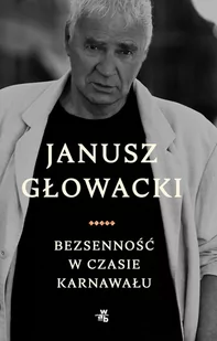 Bezsenność w czasie karnawału Janusz Głowacki - Literatura obyczajowa - miniaturka - grafika 3