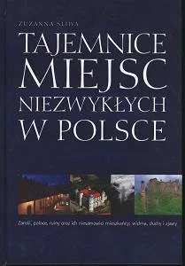 Tajemnice Miejsc Niezwykłych w Polsce - Albumy krajoznawcze - miniaturka - grafika 1