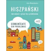 Hiszpański Jak mówić i pisać bez problemów Comunicate sin problemas Anna Wawrykowicz - Książki do nauki języka hiszpańskiego - miniaturka - grafika 1