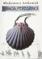 Opowiadania - Vamos, Peregrino! Droga do Santiago de Compostela - miniaturka - grafika 1