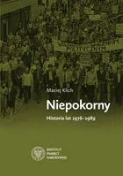 Klich Maciej NIepokorny - Biografie i autobiografie - miniaturka - grafika 2