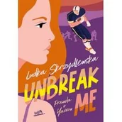 Romanse - Unbreak me. Prawda o Yarrow. Tom 1 - miniaturka - grafika 1