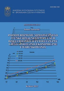 Poziom rozwoju somatycznego i funkcjonalnego populacji populacji dzieci wiejskich Żywiecczyzny i jego społeczno ekonomiczne uwarunkowania Janusz Jaworski PDF) - E-booki - sport - miniaturka - grafika 1