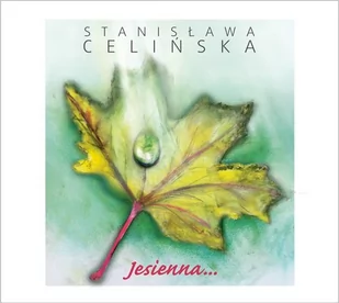 CD Jesienna - Stanisława Celińska - Audiobooki - słuchowiska - miniaturka - grafika 1