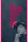 Poezja - Złote myśli kobiety. Wiersze zebrane - Maria Pawlikowska Jasnorzewska - miniaturka - grafika 1