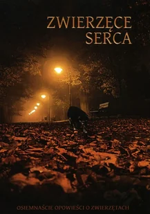 Zwierzęce serca. Osiemnaście opowieści o zwierzętach - Literatura obyczajowa - miniaturka - grafika 2