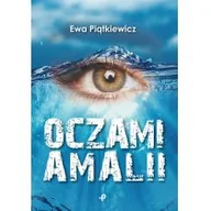 Felietony i reportaże - OCZAMI AMALII EWA PIĄTKIEWICZ - miniaturka - grafika 1