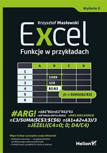 Excel. Funkcje w przykładach. Wydanie II - E-booki - informatyka - miniaturka - grafika 1