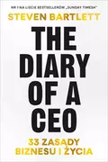 Poradniki hobbystyczne - The Diary of a CEO. 33 zasady biznesu i życia - miniaturka - grafika 1