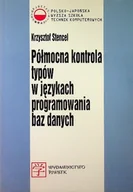 Systemy operacyjne i oprogramowanie - Półmocna kontrola typów w językach programowania baz danych - miniaturka - grafika 1