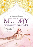 E-booki - poradniki - Mudry nowoczesny przewodnik. Energetyczne gesty dłoni dla zdrowia i wewnętrznej równowagi - miniaturka - grafika 1