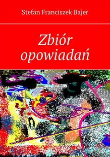 Zbiór opowiadań - E-booki - literatura polska - miniaturka - grafika 1