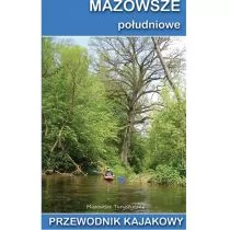 Mazowsze południowe - Ciekawe Miejsca - Przewodniki - miniaturka - grafika 1