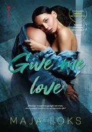 Opowiadania - Give me love - miniaturka - grafika 1