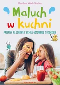 Książki kucharskie - Maluch w kuchni - miniaturka - grafika 1