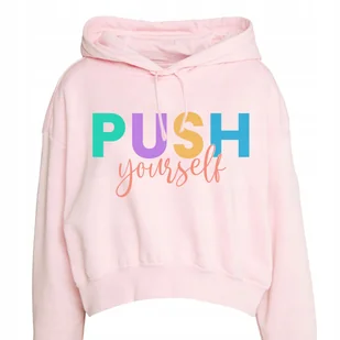 RÓŻOWA BLUZA Damska PUSH YOURSELF Girl Power Ciekawe Wzory Rozmiar 146 cm - Zestawy upominkowe - miniaturka - grafika 1