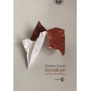 Goodbye i wybrane opowiadania Osamu Dazai