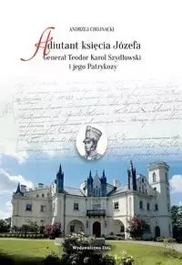 Adiutant księcia Józefa - Andrzej Chojnacki - Literatura popularno naukowa dla młodzieży - miniaturka - grafika 1