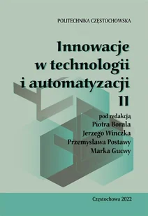 Innowacje w technologii i automatyzacji. Tom 2 - Technika - miniaturka - grafika 1