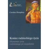 Humphrey Caroline Koniec radzieckiego życia - Kulturoznawstwo i antropologia - miniaturka - grafika 3