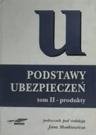 Finanse, księgowość, bankowość - Podstawy ubezpieczeń Tom II - miniaturka - grafika 1